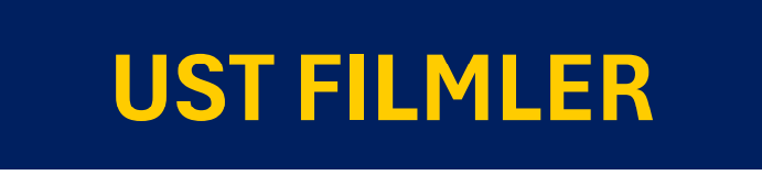 ÜST FİLMLER